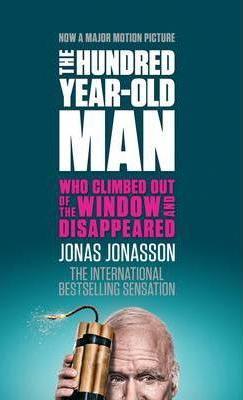 The Hundred-year-old Man Who Climbed Out of the Window and Disappeared