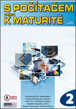 S počítačem nejen k maturitě 2. díl