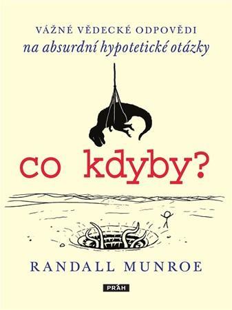 Co kdyby? - Randall Munroe