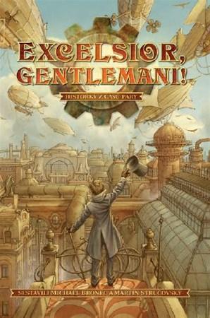 Kniha Excelsior, gentlemani!