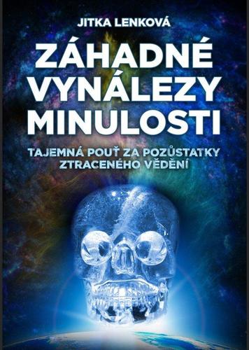 Kniha Záhadné vynálezy minulosti - Jitka Lenková