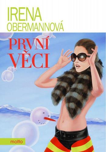 Kniha První věci - Irena Obermannová