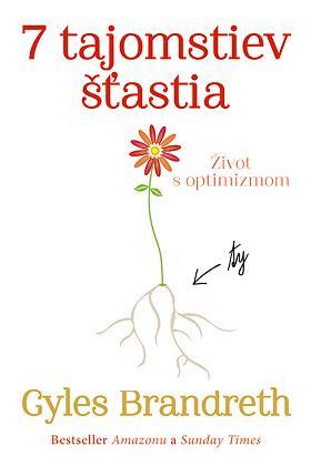 Kniha 7 tajomstiev šťastia - Gyles Brandreth,Miriam Ghaniová
