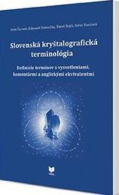 Slovenská kryštalografická terminológia - Kolektív autorov