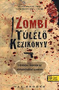 Zombi túlélő kézikönyv