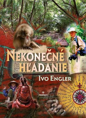 Nekonečné hľadanie - Ivo Engler