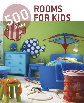 500 Tricks Rooms for kids