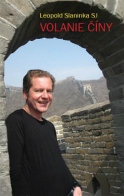 Kniha Volanie Číny - Leopold Slaninka