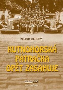 Kniha Kutnohorská pátračka opět zasahuje - Michal Dlouhý