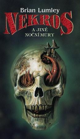 Nekros a jiné noční můry - Brian Lumley