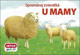Spoznávaj zvieratká - U mamy