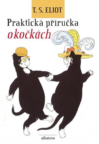 Kniha Praktická příručka o kočkách - T. S. Eliot
