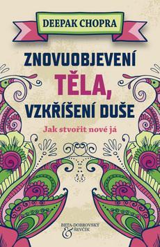 Znovuobjevení těla, vzkříšení duše