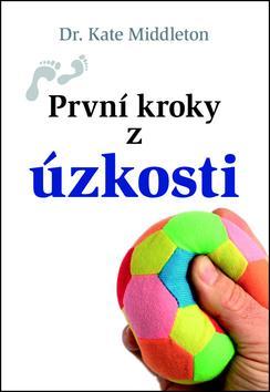 Kniha První kroky z úzkosti
