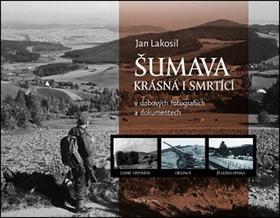 Šumava krásná i smrtící