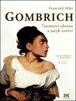 Gombrich Tajemství obrazu a jazyk umění