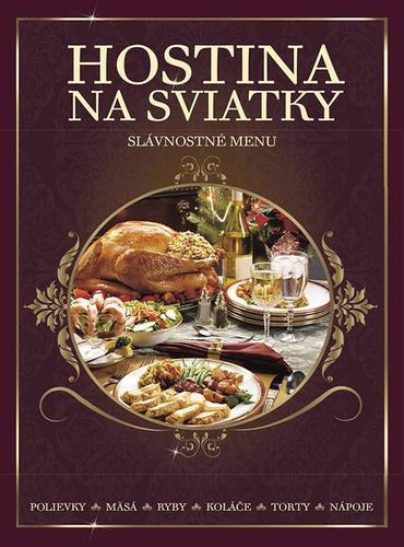 Hostina na sviatky - slávnostné menu