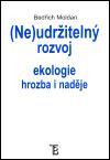 (Ne)udrzitelny rozvoj