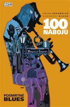 100 nábojů - Posmrtné blues