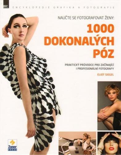 Kniha 1000 dokonalých póz - Eliot Siegel