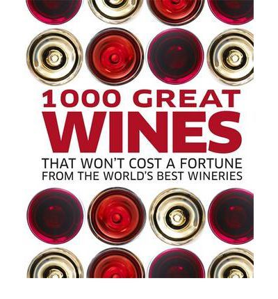 1000 Great Wines that won't cost a fortune