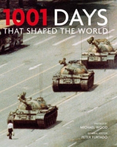 1001 Days That Shaped The World