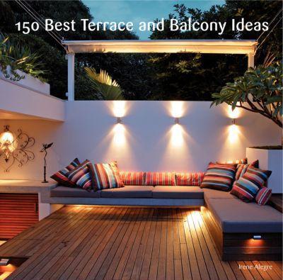 150 Best Terrace and Balcony Ideas