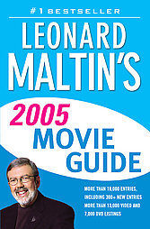 Leonard Maltin's 2005 movie guide