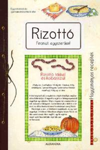 Rizottó  - Finomat egyszerűen! - Finomat egyszerűen!