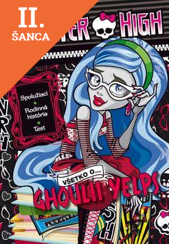 Lacná kniha Monster High Všetko o Ghoulii Yelps