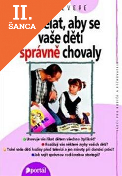 Lacná kniha Co dělat, aby se vaše děti správně chovaly