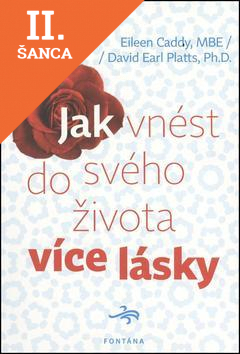 Lacná kniha Jak vnést do svého života více lásky