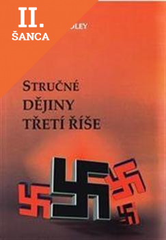 Lacná kniha Stručné dějiny třetí říše