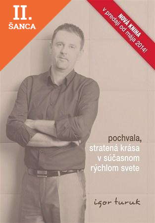 Lacná kniha Pochvala, stratená krása v súčasnom rýchlom svete