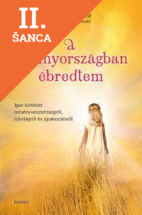 Lacná kniha A mennyországban ébredtem