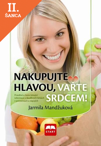 Lacná kniha Nakupujte hlavou, vařte srdcem!