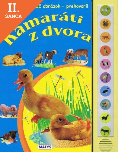 Lacná kniha Kamaráti z dvora, 2. vydanie - zvuková knižka