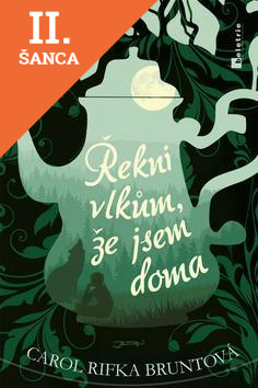 Lacná kniha Řekni vlkům, že jsem doma