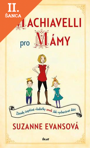 Lacná kniha Machiavelli pro mámy