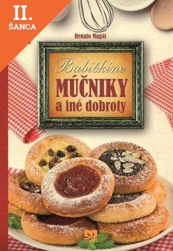 Lacná kniha Babičkine múčniky a iné dobroty