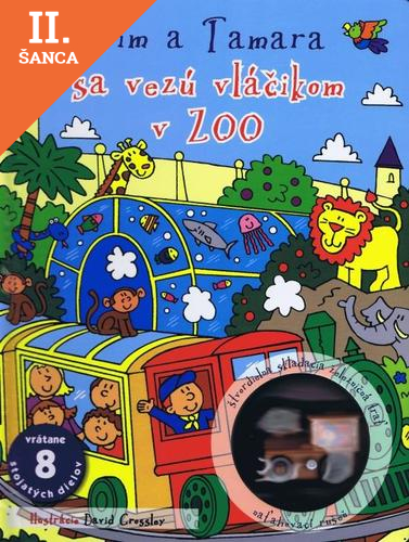 Lacná kniha Tim a Tamara sa vezú vláčikom v ZOO