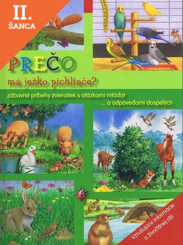 Lacná kniha Prečo má ježko pichliače?