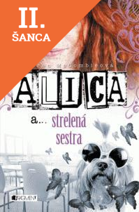 Lacná kniha Alica a... strelená sestra