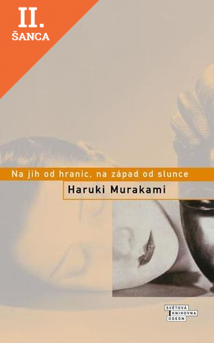 Lacná kniha Na jih od hranic, na západ od slunce - 3. vydání
