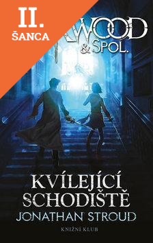 Lacná kniha Lockwood & Co. 1: Kvílející schodiště