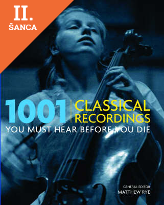 Lacná kniha 1001 Classical Recordings: You Must Hear Before You Die