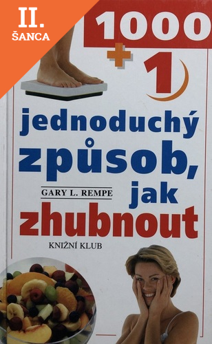 Lacná kniha 1001 jednoduchý způsob, jak zhubnout
