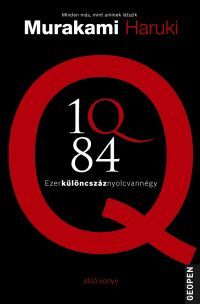 1Q84 - Első könyv Ezerkülöncszáznyolcvannégy