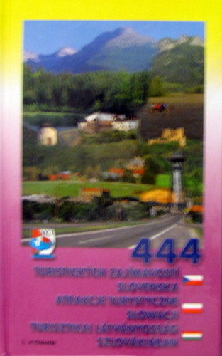 444 Turistickych Zaujímavostí Slovenska