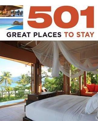 501 Great Places to Stay